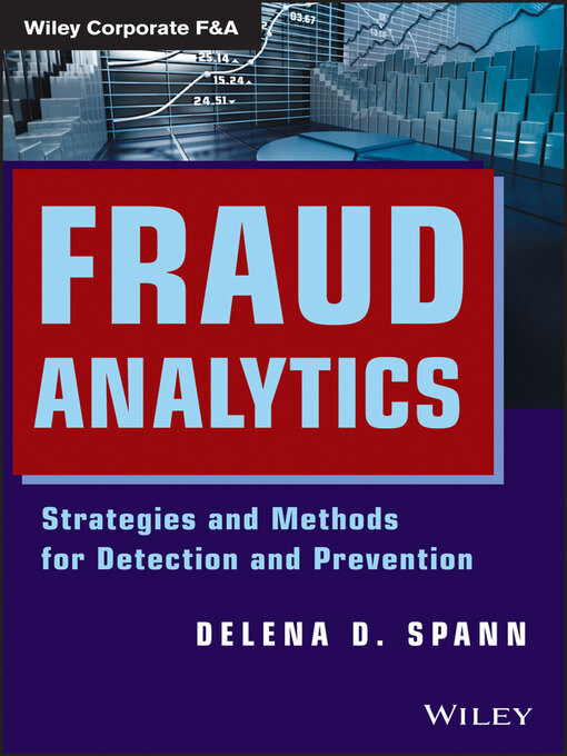 Title details for Fraud Analytics by Delena D. Spann - Available